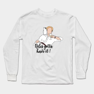 niles gotta have it Long Sleeve T-Shirt